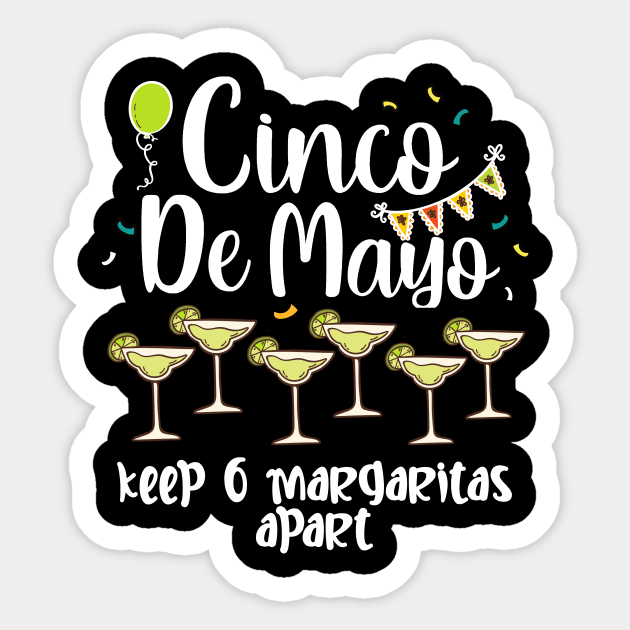 Cinco De Mayo Keep 6 Margaritas Apart Sticker by BethTheKilljoy